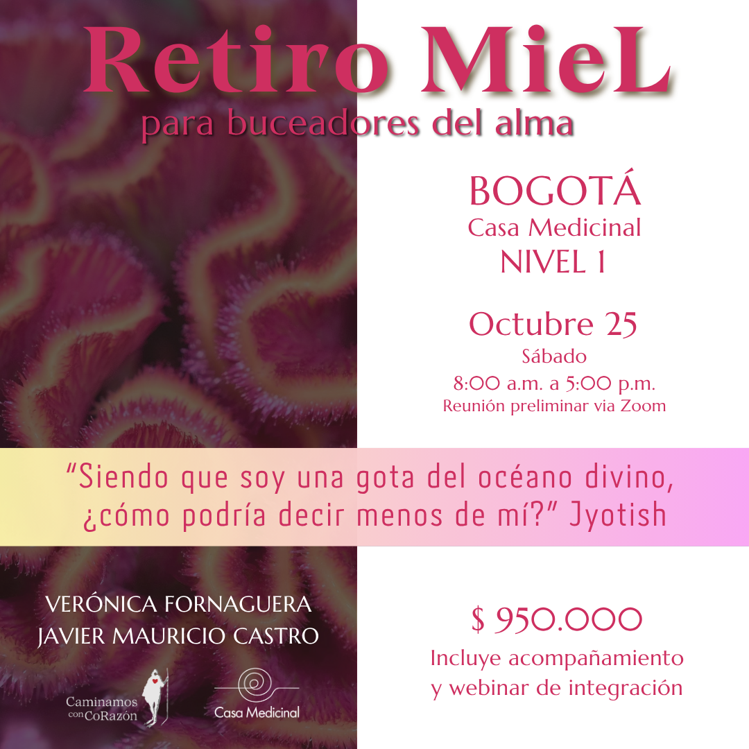 Retiro MieL para buceadores del Alma (Bogotá) - Octubre 25