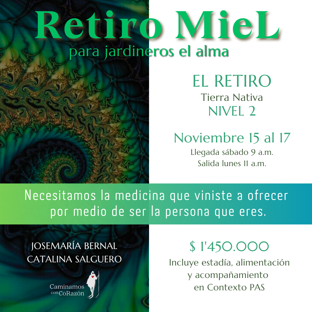 Retiro MieL para buceadores del alma (Antioquia) - Noviembre 15 al 17