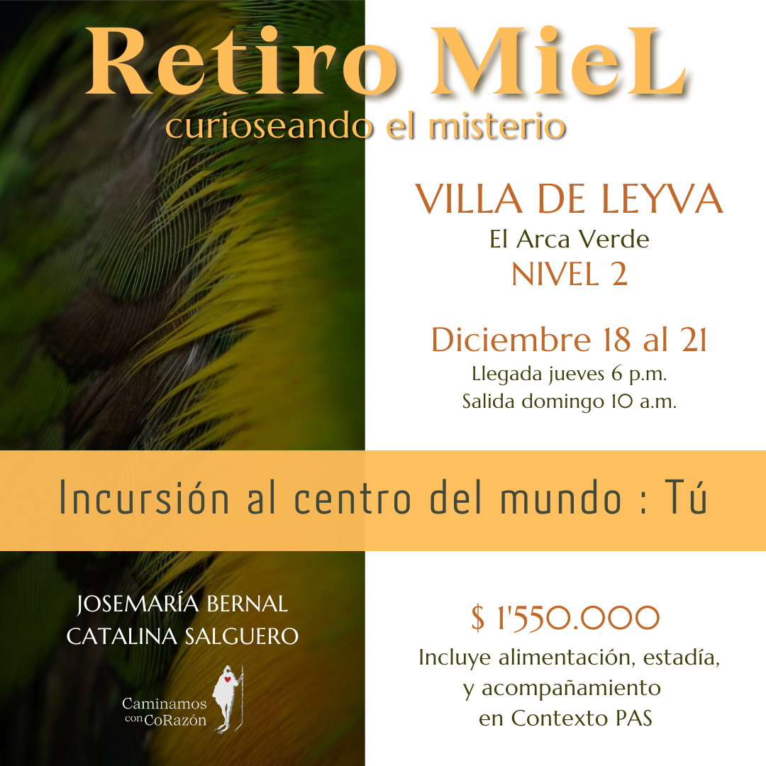 Retiro MieL para buceadores del alma (Villa de Leyva) - Diciembre 18 al 21
