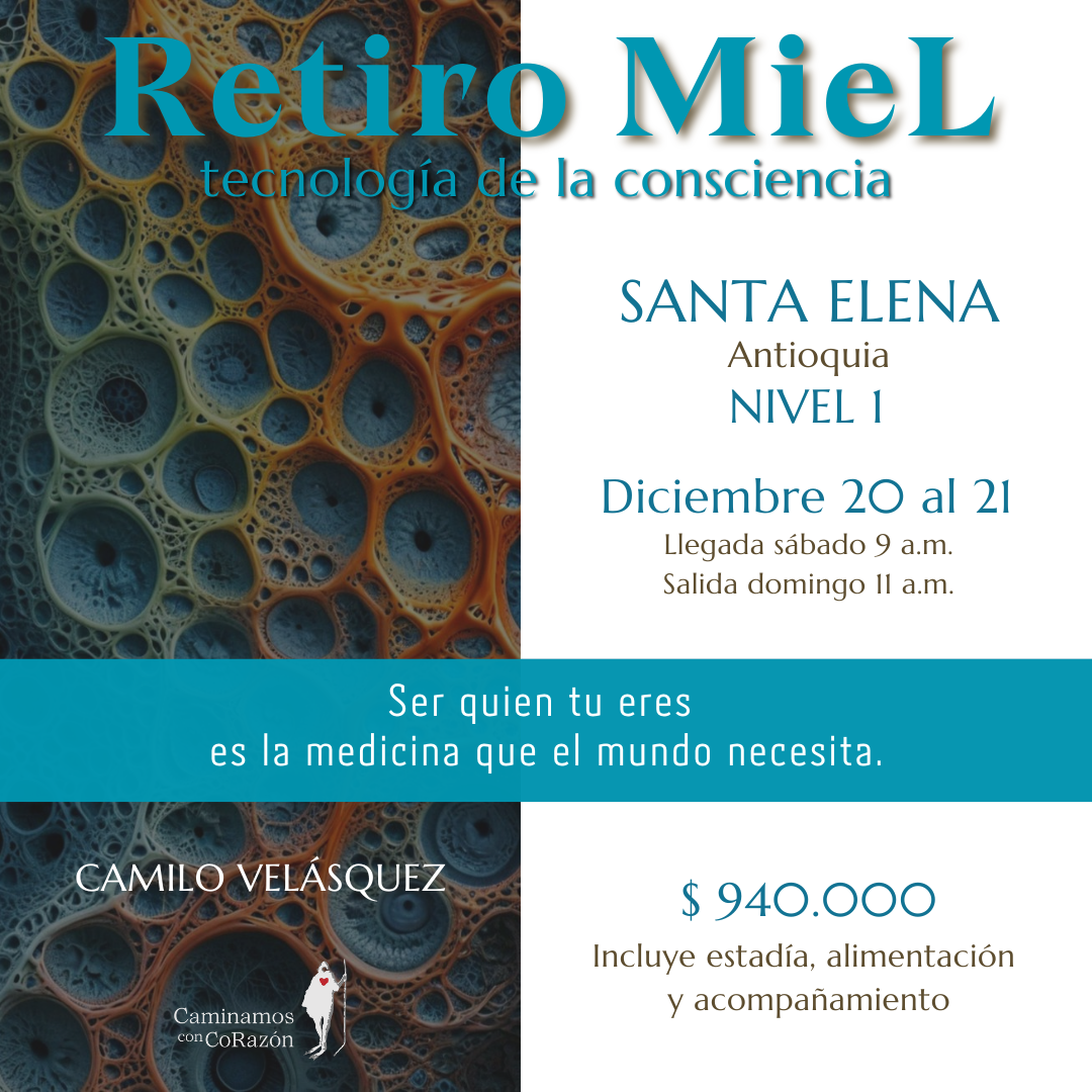 Retiro MieL para buceadores del Alma (Antioquia) - Diciembre 20 al 21