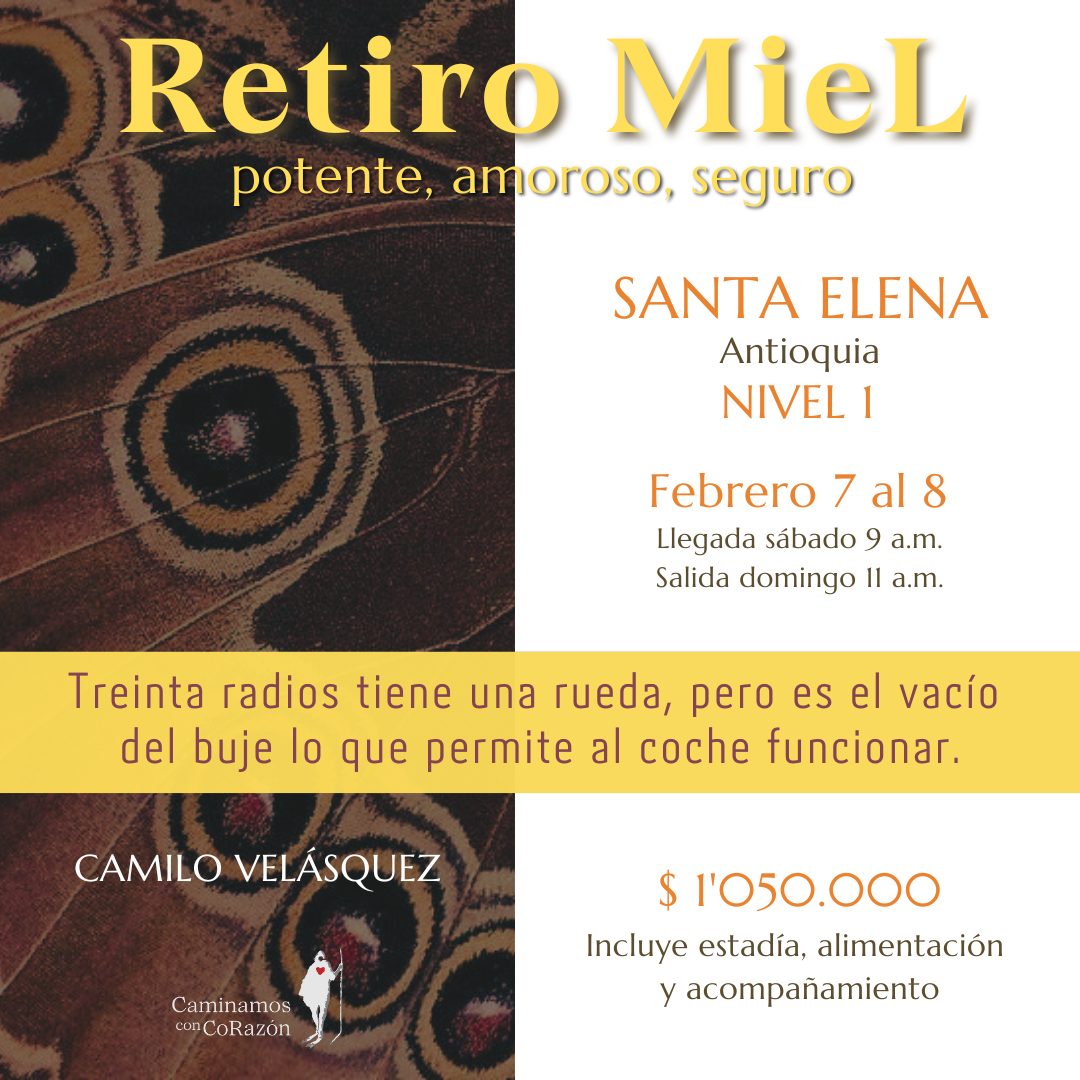 Retiro MieL para buceadores del Alma (Antioquia) - Febrero 7 al 8