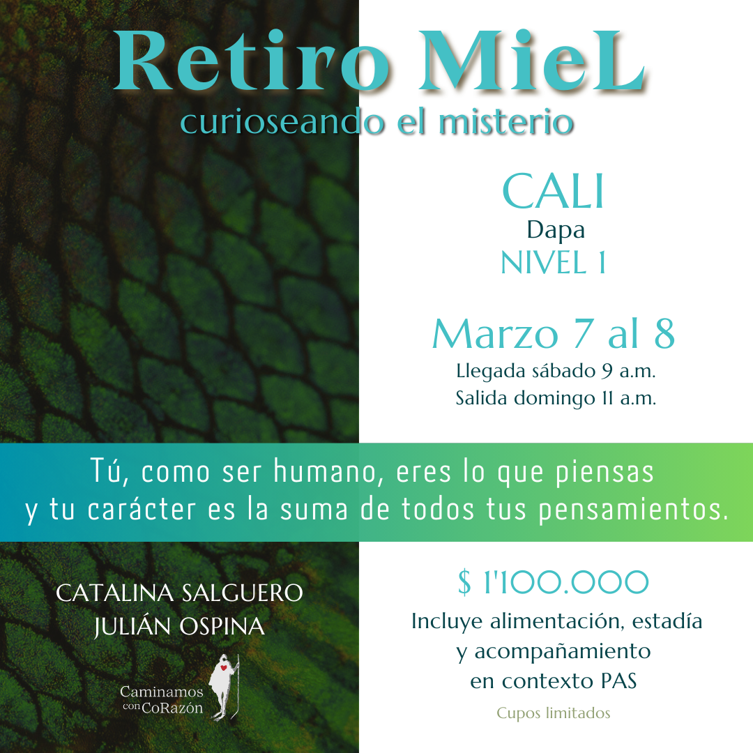 Retiro MieL para buceadores del Alma (Cali, Recinto de los sueños) - Marzo 7 al 8