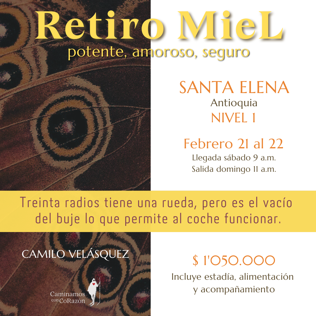 Retiro MieL para buceadores del Alma (Antioquia) - Febrero 21 al 22