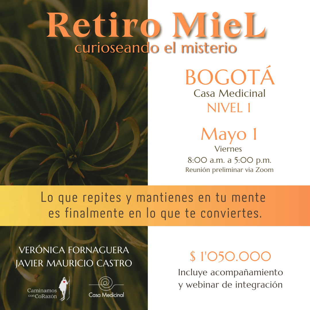 Retiro MieL para buceadores del Alma (Bogotá) - Mayo 1