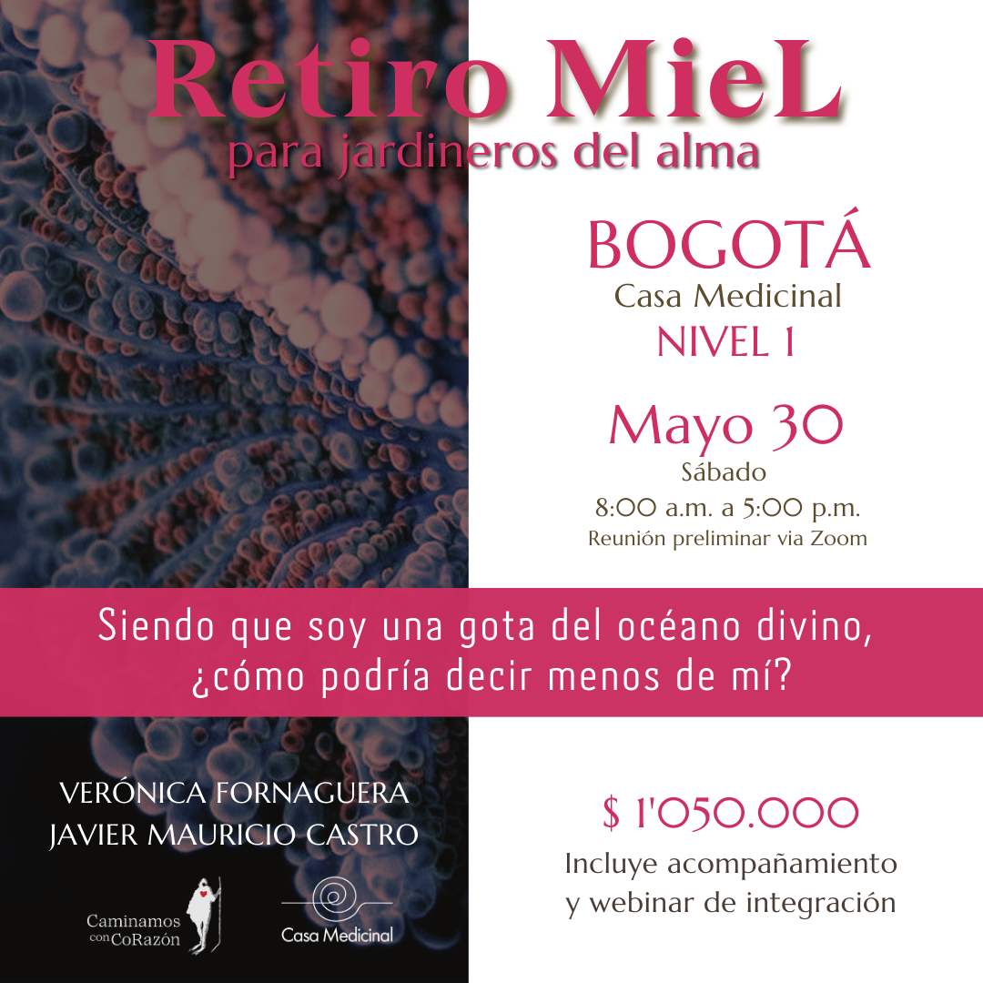 Retiro MieL para buceadores del Alma (Bogotá) - Mayo 30