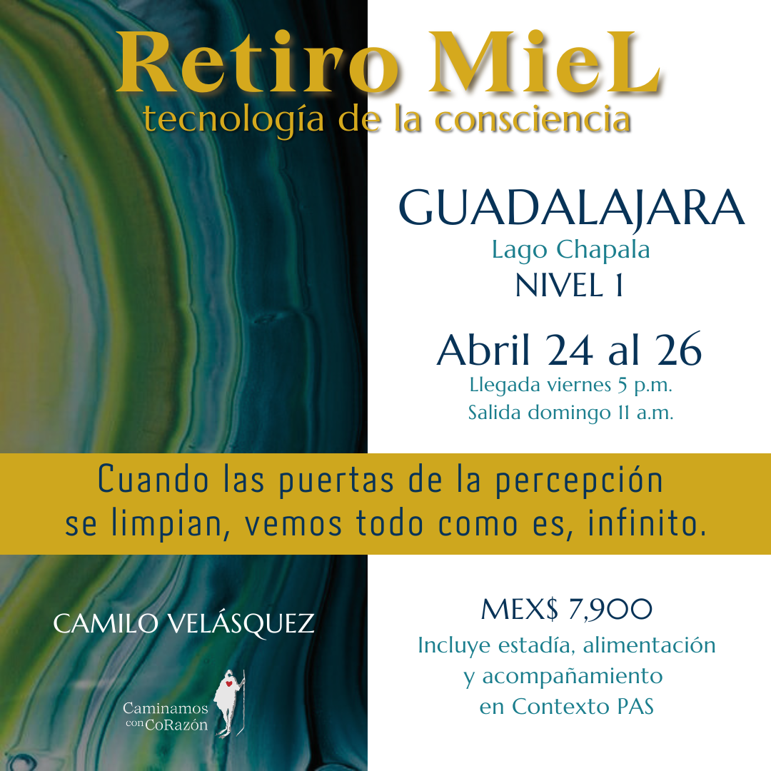 Retiro MieL para buceadores del Alma (Guadalajara) - Abril 24 al 26