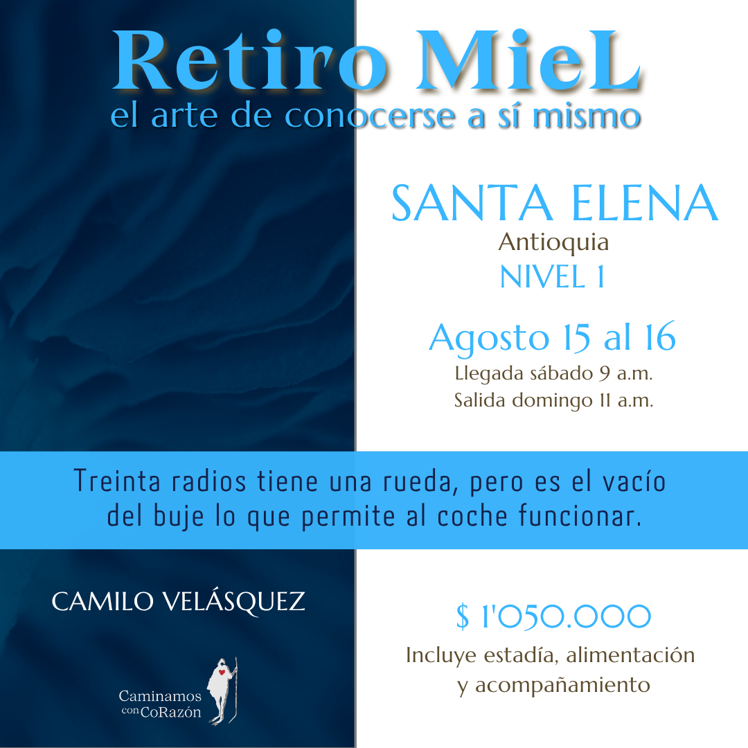 Retiro MieL para buceadores del Alma (Antioquia) - Agosto 15 al 16