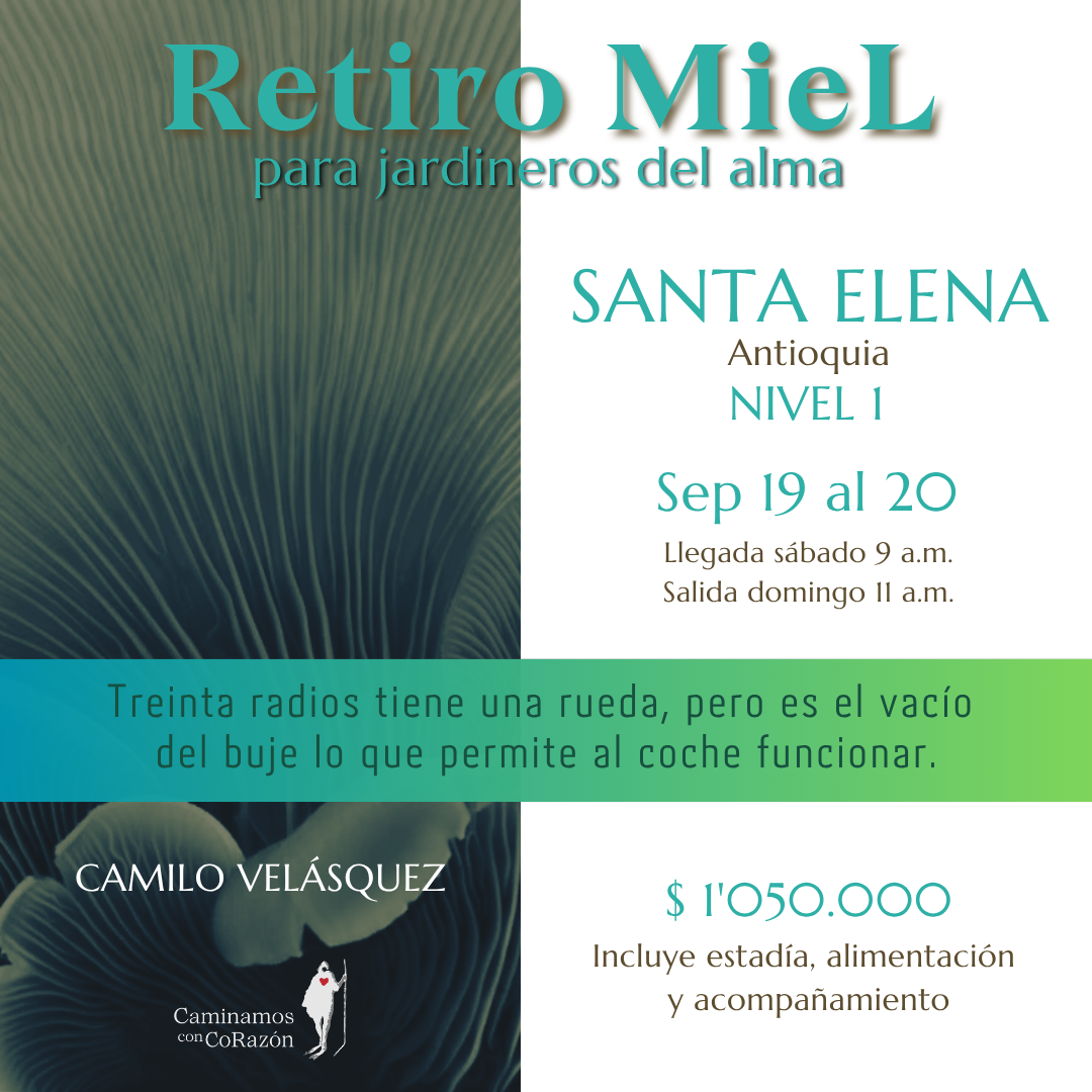 Retiro MieL para buceadores del Alma (Antioquia) - Septiembre 19 al 20