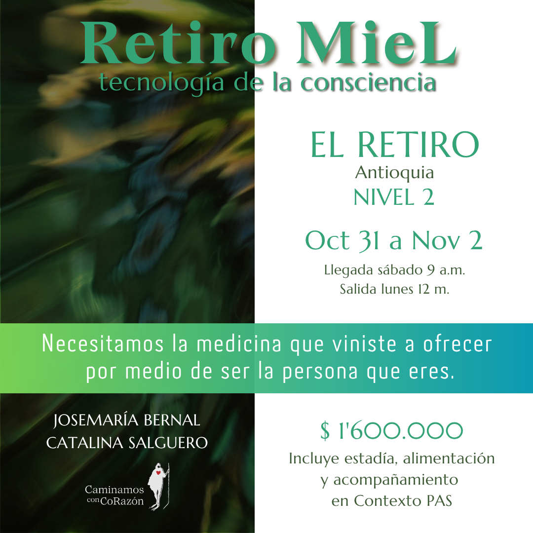 Retiro MieL para buceadores del Alma (Antioquia) - Octubre 31 a Noviembre 2