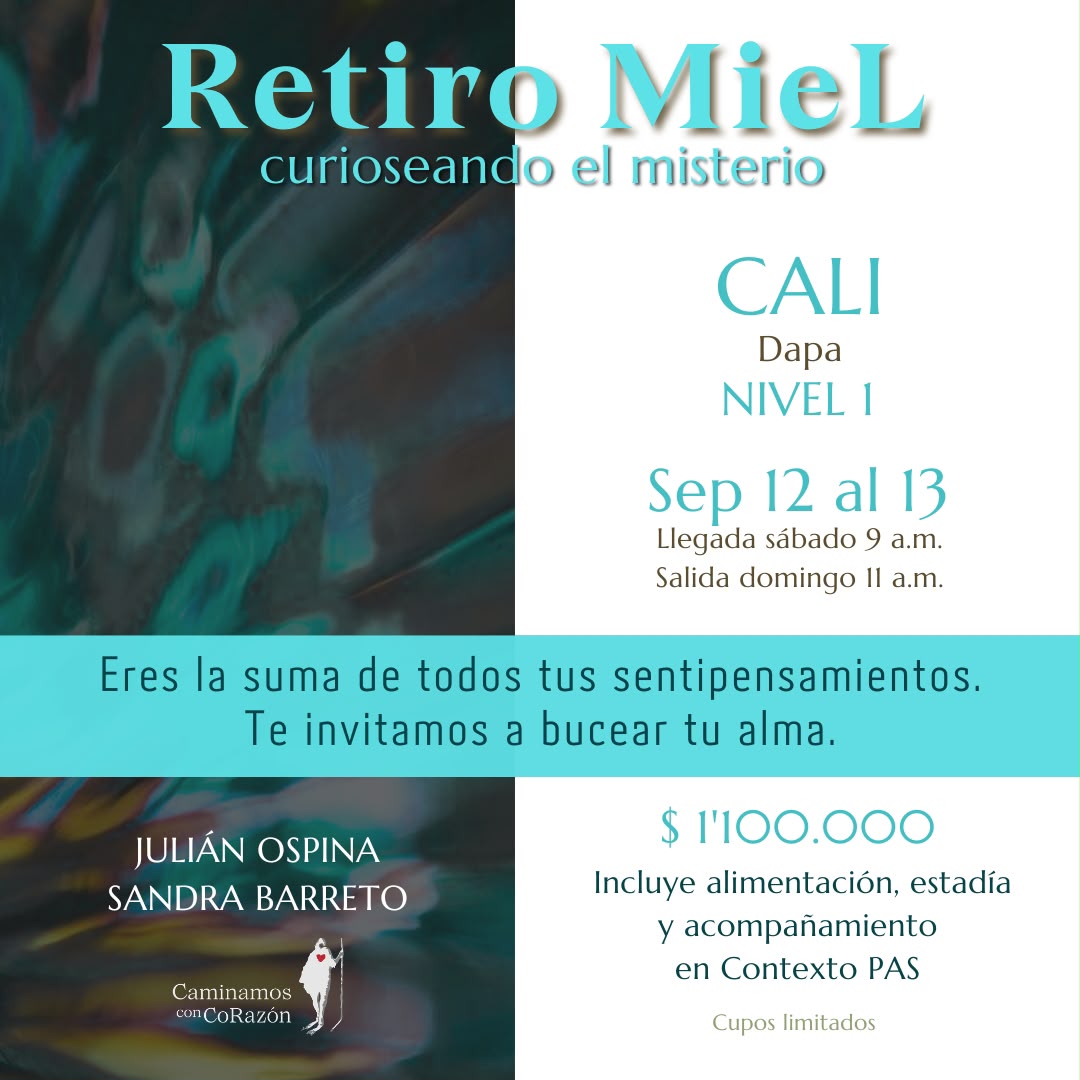 Retiro MieL para buceadores del Alma (Cali, Recinto de los sueños) - Septiembre 12 al 13